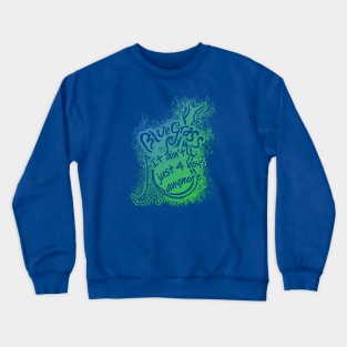 Bluegrass. It Ain't Just 4 Boys Anymore. Crewneck Sweatshirt